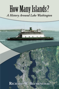 How Many Islands? A History Around Lake Washington